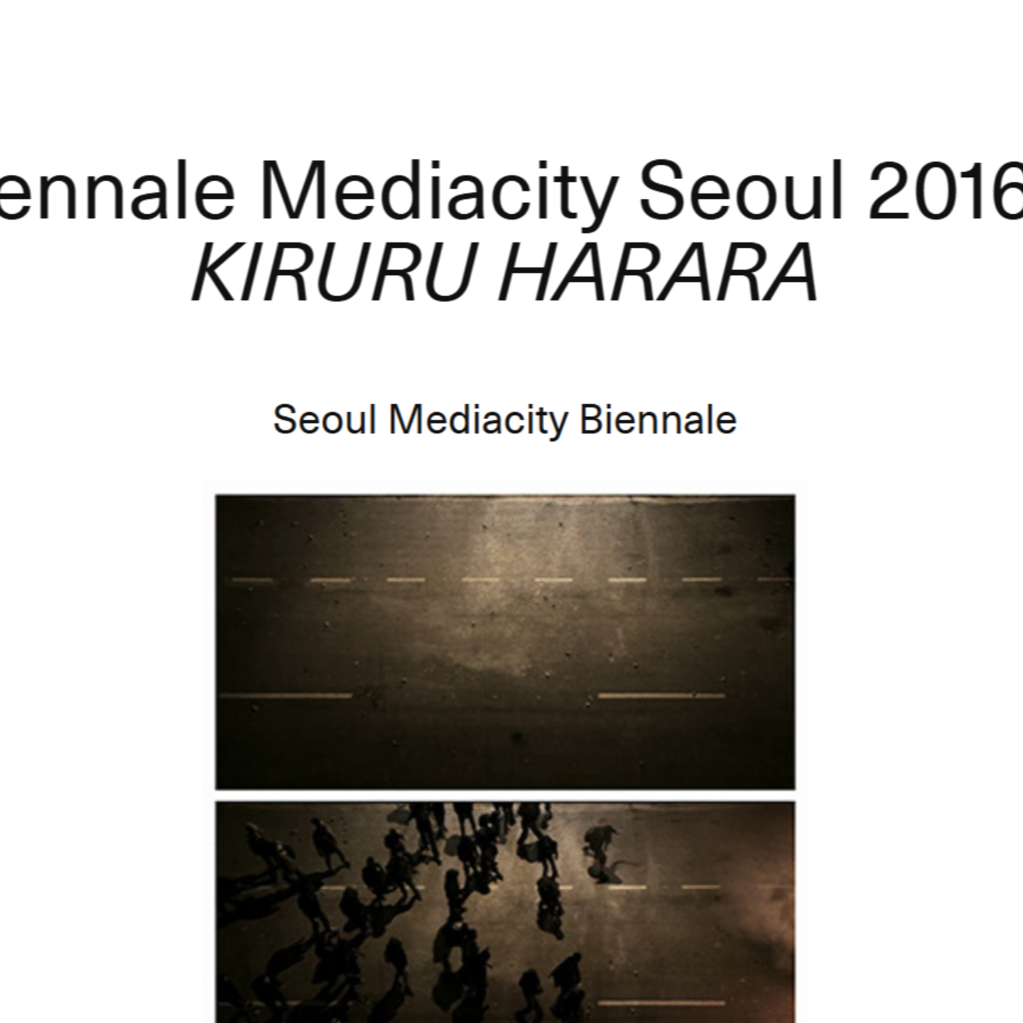 SeMA Biennale Mediacity Seoul 2016 NERIRI KIRURU HARARA Title and preliminary list of artists